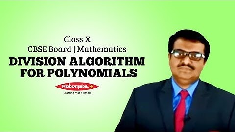 Class X | CBSE Board | Mathematics | Division Algorithm for Polynomials