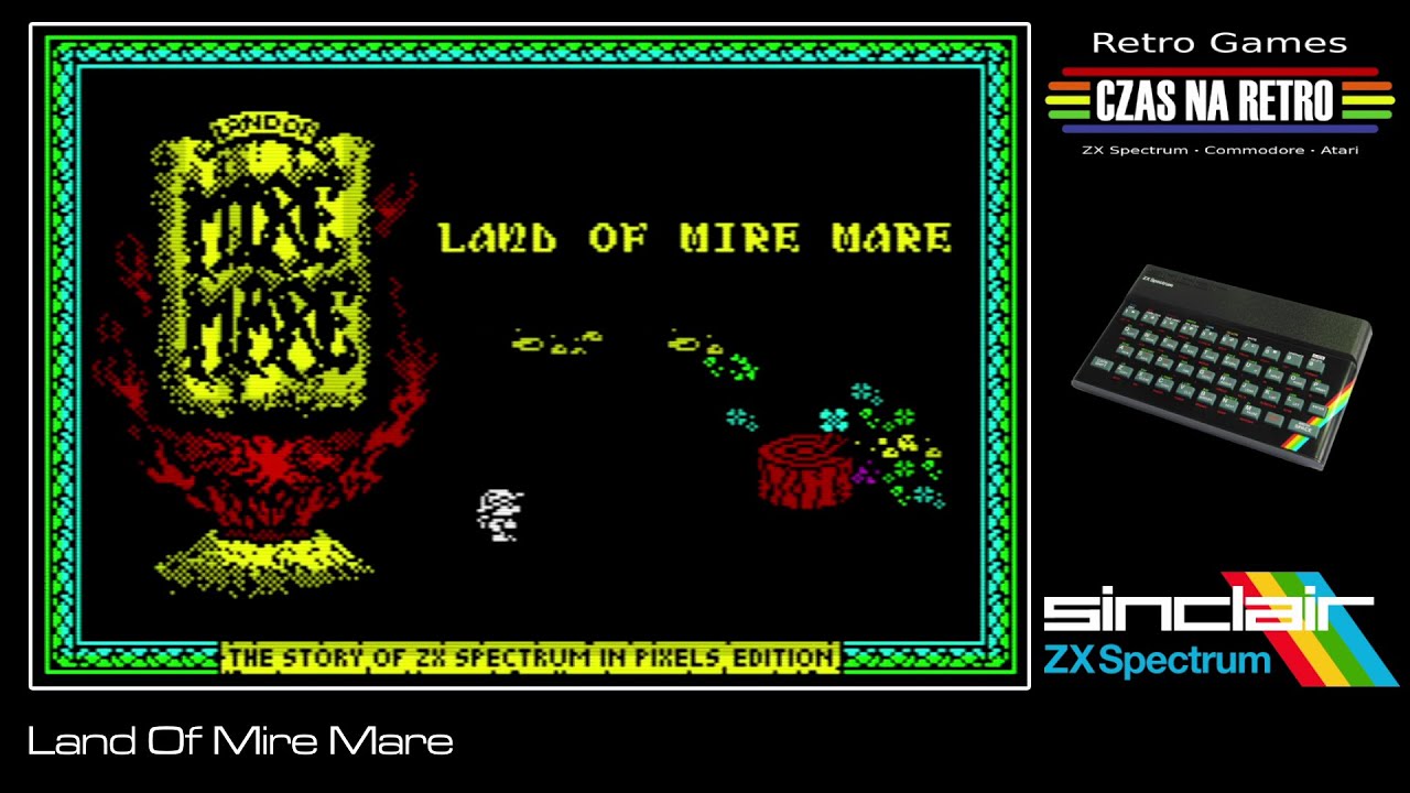 Land Of Mire Mare (2014) - ZX Spectrum - YouTube