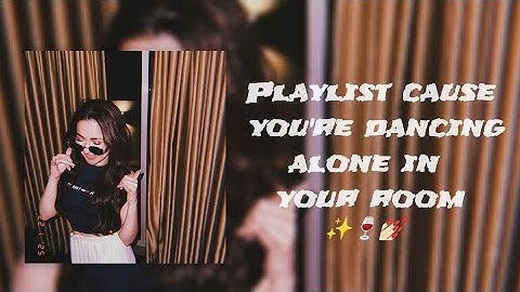 Desi playlist to imagine yourself dancing ( part 1 ) {+TIMESTAMP }