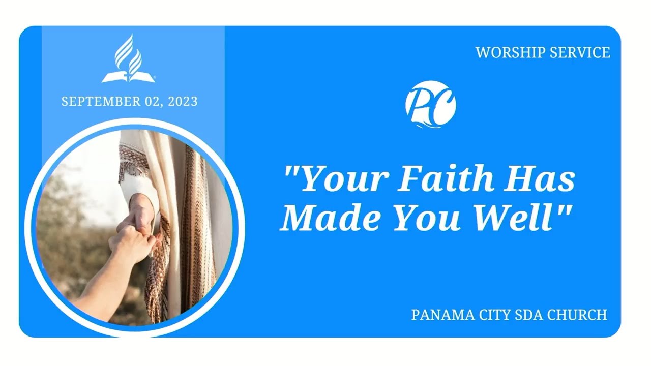 09/02/23 Your Faith Has Made You Well - YouTube