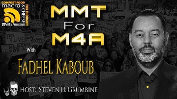 MMT For M4A with Fadhel Kaboub
