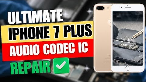 iPhone 7 Plus Audio IC Repair: Fix Microphone & Loop Disease Issues Step-by-Step