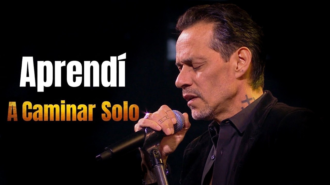 Marc Anthony – Aprendí a Caminar Solo | Bolero de Vida y Soledad