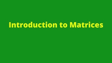 Introduction to Matrices: Matrices and Vectors: Mathematics: CXC: CSEC Exams: Adobe MathLab