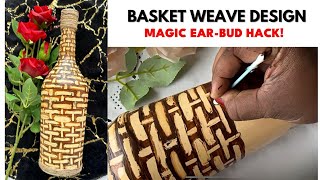 Simple Bottle Art|Easy Acrylic painting Using Ear Bud |Basket weaving effect on glass bottle