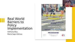 Maria Seguí- Gómez and Tony Bliss on Real World Barriers to Policy Implementation in Road Safety