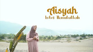 AISYAH ISTRI RASULULLAH - LOSKITA COVER