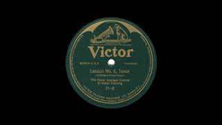 (No. 6): The Oscar Saenger Singing Lessons for Tenor: Uniting of Three Tones (1915)