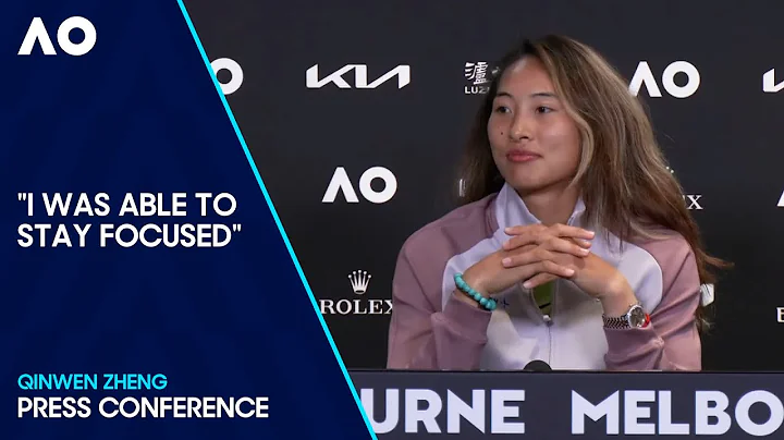 Qinwen Zheng Press Conference | Australian Open 2024 First Round - DayDayNews