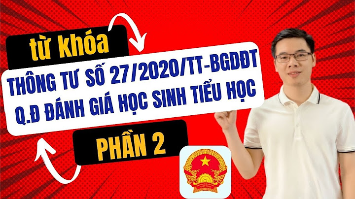 Thông tư nào đánh giá học sinh tiểu học năm 2024