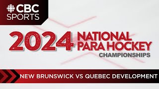 Canadian National Para Hockey Championship: New Brunswick vs Quebec Development | CBC Sports