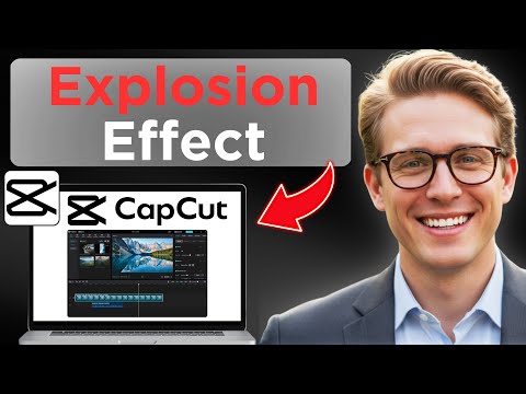 How To Use The Explosion Animation In CapCut (Updated 2025)