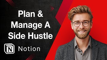 How To Plan And Manage A Side Hustle (Using Notion) [2025 Guide]