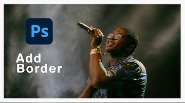 How to Add a Border around Image (Fast Tutorial) | Photoshop 2022 | [For Beginners!]