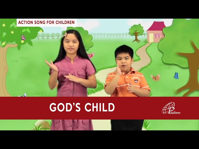 God’s Child - Action Song class=