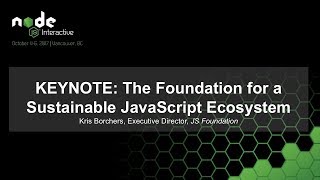 Famous KEYNOTE: The Foundation for a Sustainable JavaScript Ecosystem Profile