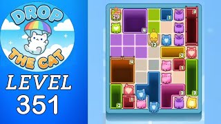 Drop The Cat Level 351 Walkthrough