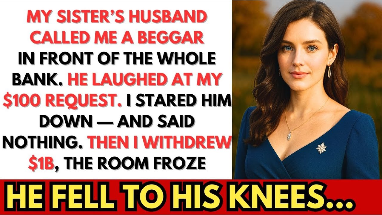 My Sister’s Husband Mocked Me ‘WE DON’T SERVE BEGGARS’ — Then I Withdrew $1B. The Room Went Silent.