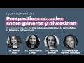 Perspectivas actuales sobre géneros y diversidad