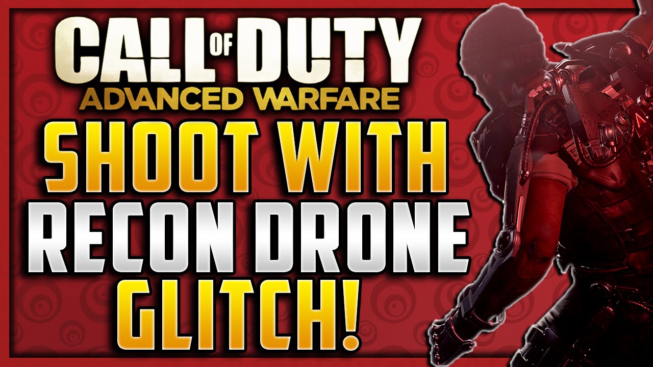 Advanced Warfare Glitches - Aerial Recon Drone KILLSTREAK GLITCH! "XBOX 360,XB1,PS3,PS4,PC"