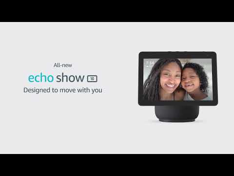 #Nouveau Echo Show 10 : Alexa à 360 degrés ! Un écran connecté comme jamais avec hub ZigBee intégré