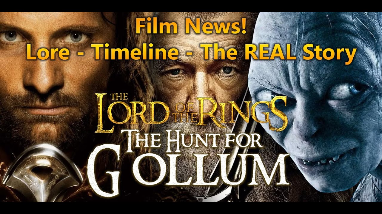 The Hunt for Gollum – New Film News, Deep Lore, Timeline & What REALLY Happened 