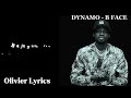 B FACE DYNAMO Official Lyrics B FACE DYNAMO Official Lyrics