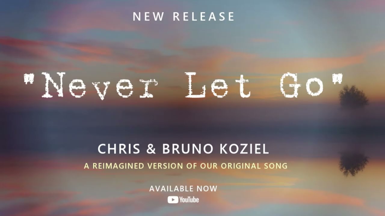 Never Let Go - Original