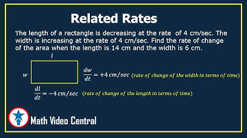 Related Rates  : Area of a Rectangle Problem | Calculus | Math Video Central
