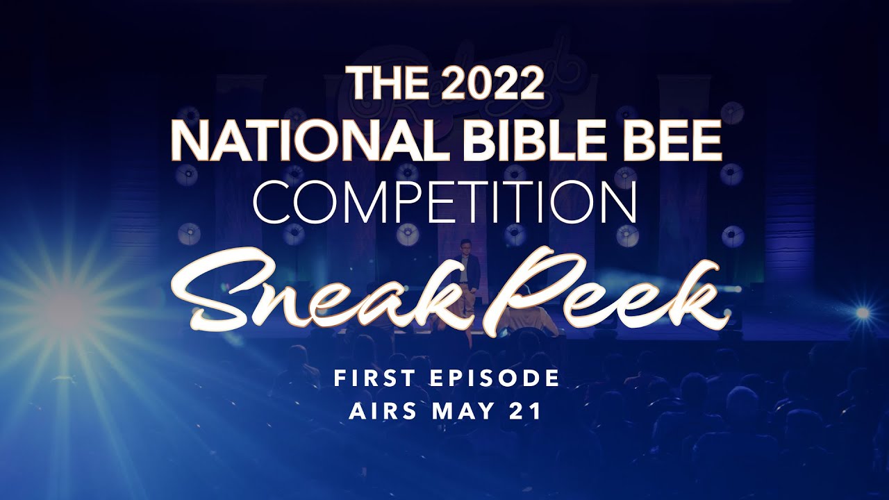 Watch a sneak peak of the 2022 National Bible Bee Competition! YouTube