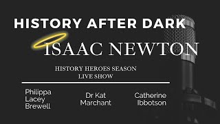 Isaac Newton   History After Dark   History Heroes Series