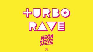 Neon Steve - Turbo Rave