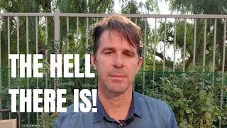 The Hell There Is!