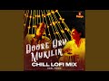 Doore Oru Mukilin - Chill Lofi Mix