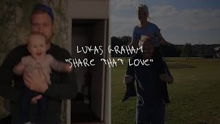 Lukas Graham - Share That Love [Fan Video] Resimi
