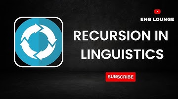 Recursion in Linguistics || Definition of Recursion || Recursion and its examples