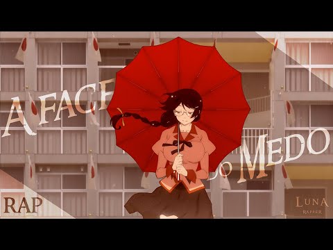 「Luna」 'A Face do Medo' - RAP DO ARARAGI x HANEKAWA | MONOGATARI SERIES | (Prod. CJthaDjbeats)