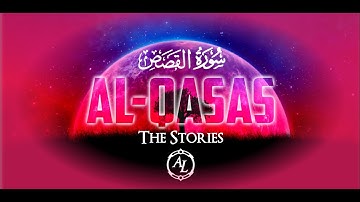Surah Al-Qasas (The Stories) | سورة القصص | Mohammed Mosad | محمد مسعد | Qur'an Heart Soothing ᴴᴰ