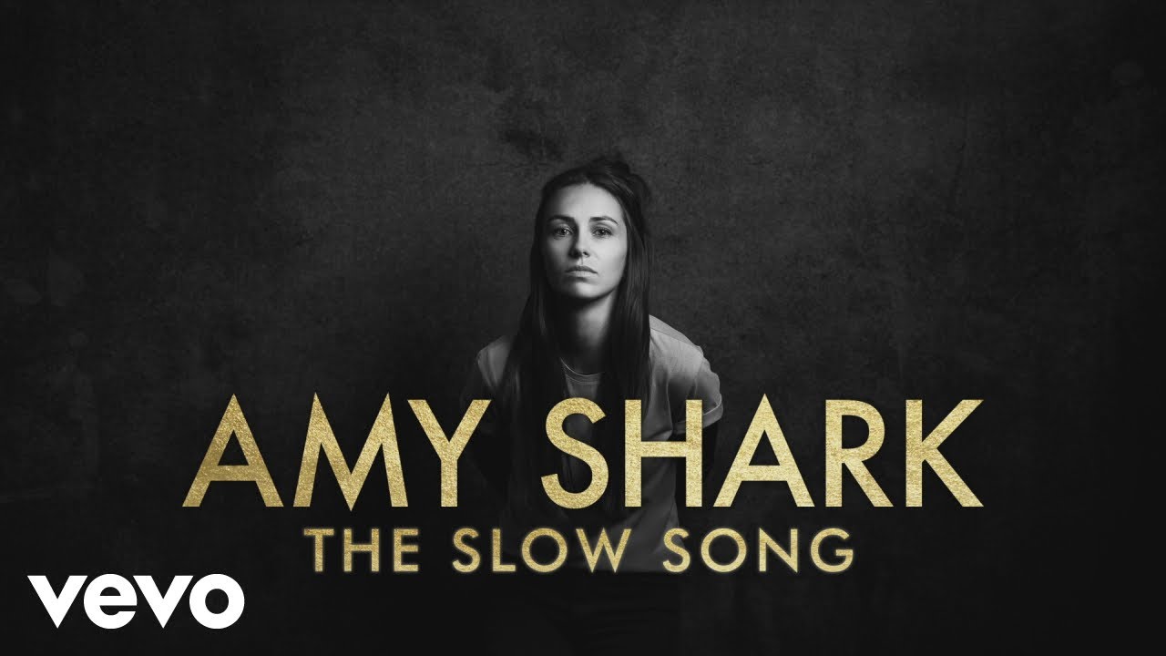 在 YouTube 上观看 Amy Shark - The Slow Song (Lyric Video) 在 YouTube 上观看 Amy Shark - The Slow Song (Lyric Video)