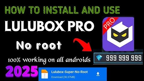 How to install and use LULUBOX PRO not root for any android || 2025