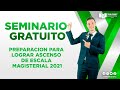 SEMINARIO GRATUITO PREPARACION PARA LOGRAR ASCENSO DE ESCALA MAGISTERIAL 2021 23 ENERO