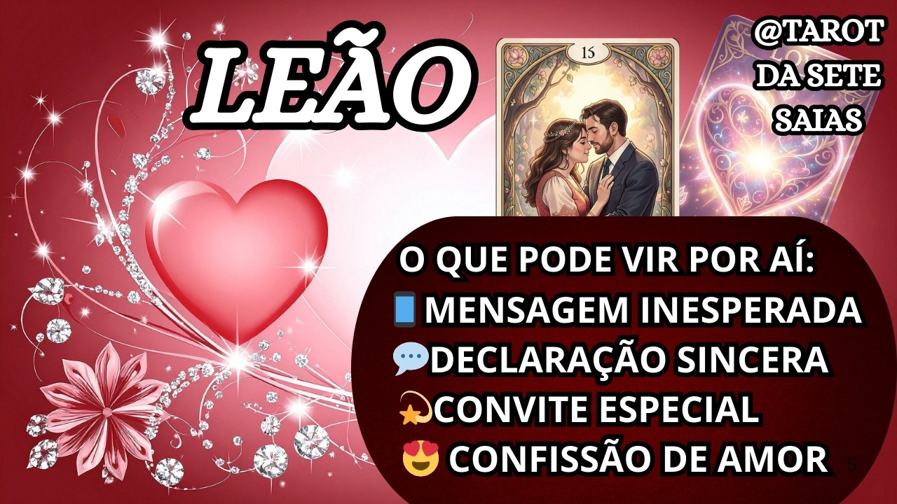 💕LEÃO💞 PODE VIR CONVITE AÍ… 📞✨💖SE PREPARE PARA REVELAÇÕES… VOCÊ RECEBERÁ UM TELEFONEMA…