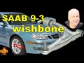 Saab 9-3 Front Wishbone Replacement | Front End Clunking Noise When Going over bumps