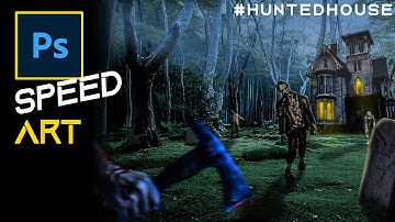 Haunted house photo manipulation | photoshop tutorial cc