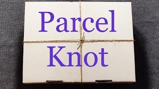 How To Tie The Parcel Bend Knot
