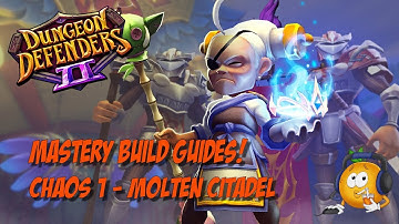 Mastery Build Guide - Chaos 1 Molten Citadel!