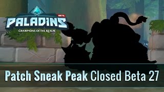Paladins - Patch Sneak Peak - Closed Beta 27
