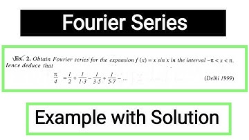 Fourier Series Problem| Fourier Series Example and Solution| Mathematical Physics