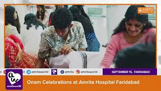 Information Onam Celebrations at Amrita Hospital Faridabad Guide