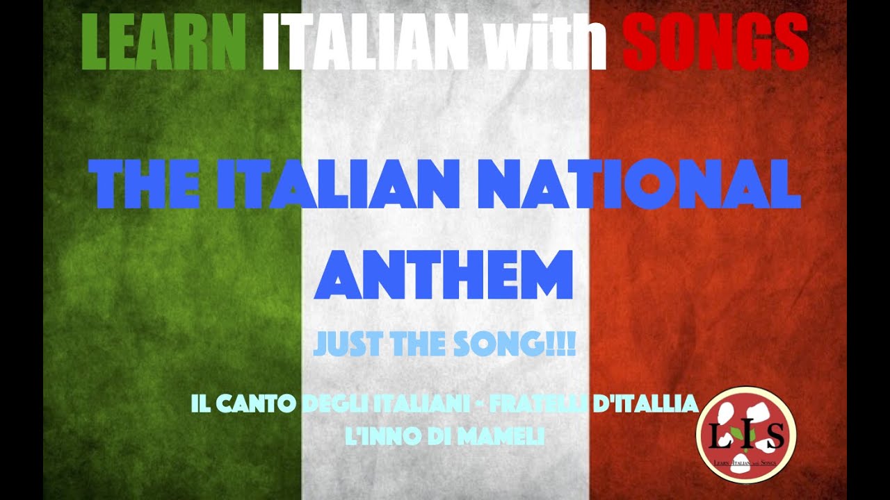 The Italian National Anthem English Translation And Explanations the-italian-national-anthem-english-translation-and-explanations